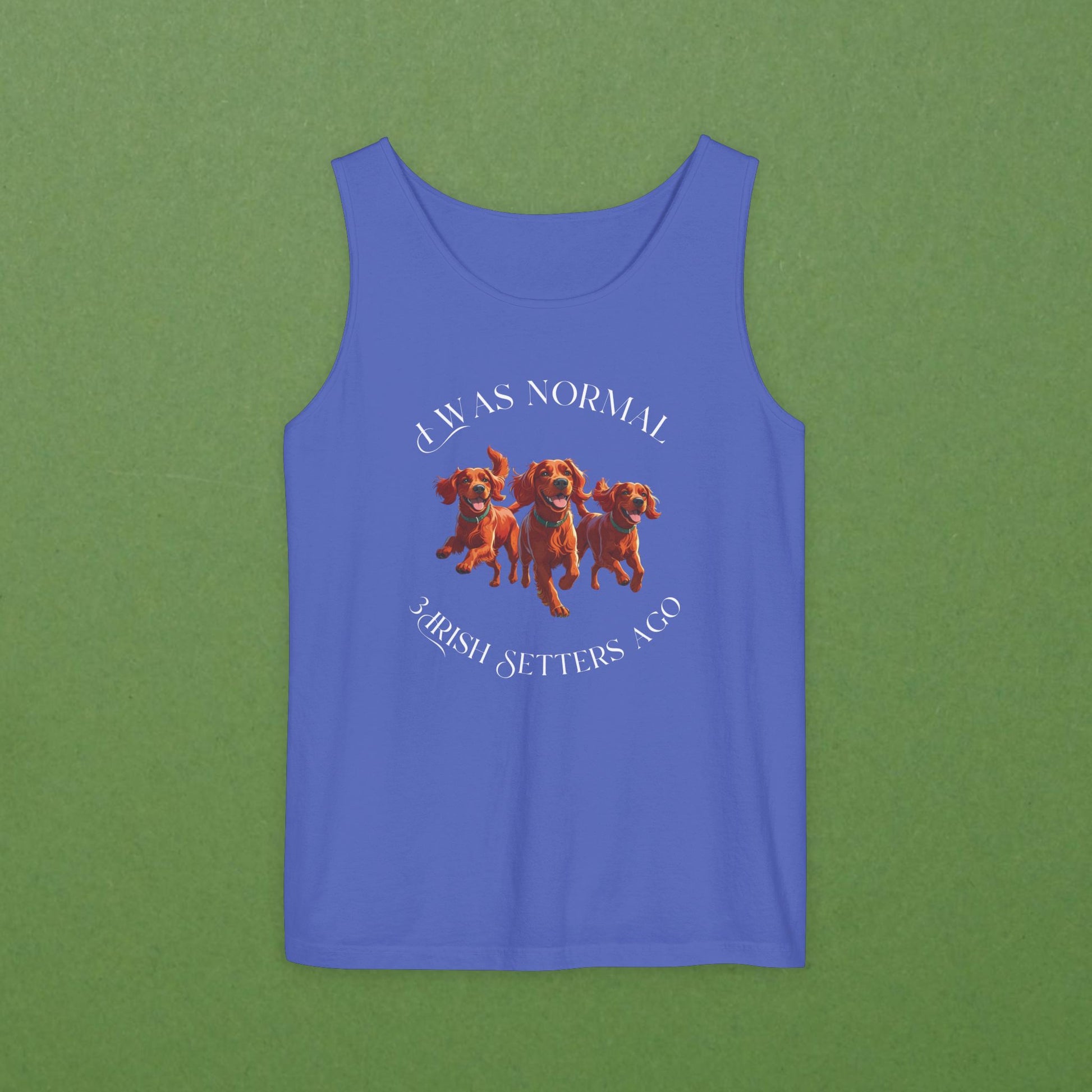 I Was Normal  3 Irish Setters Ago Unisex Tank