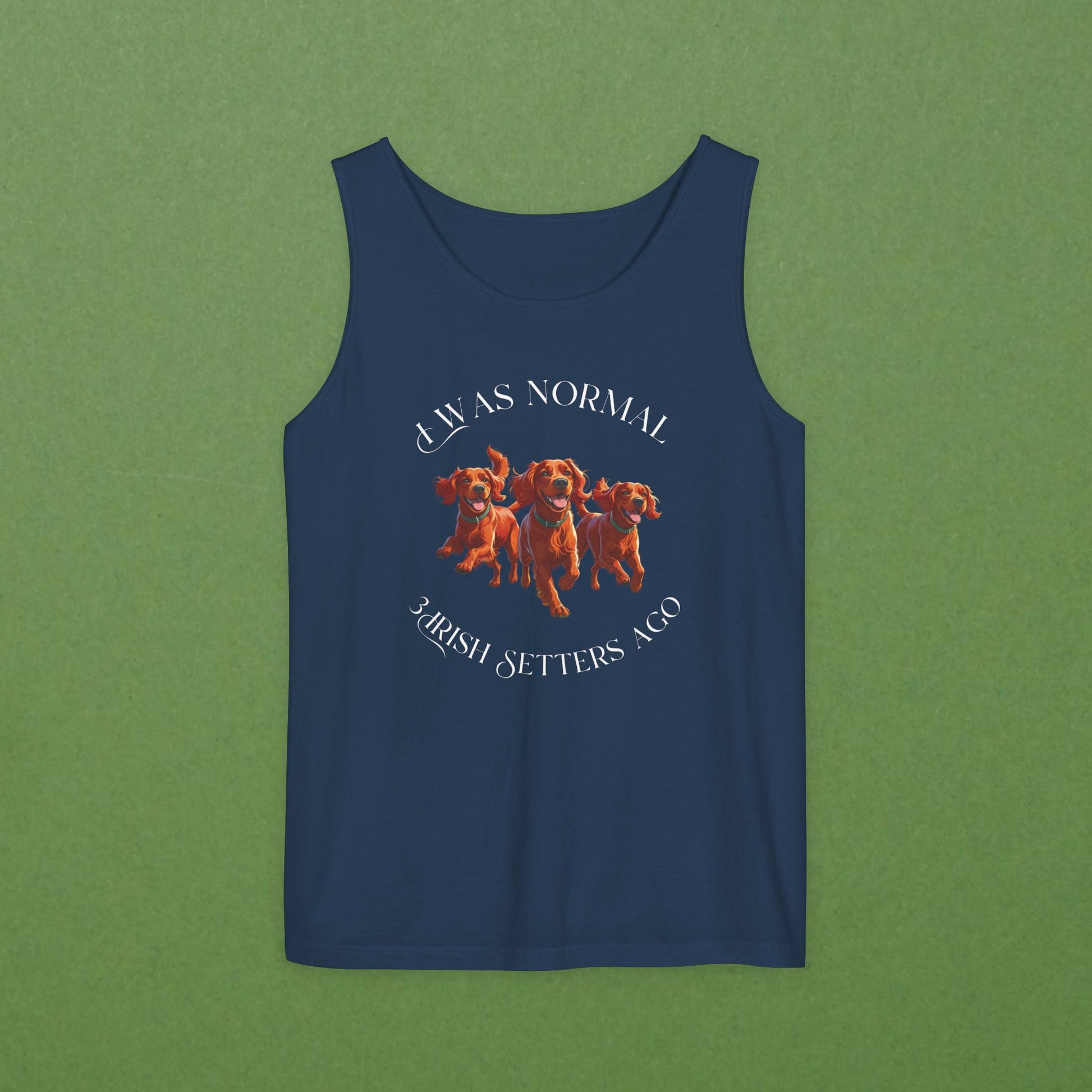 I Was Normal  3 Irish Setters Ago Unisex Tank
