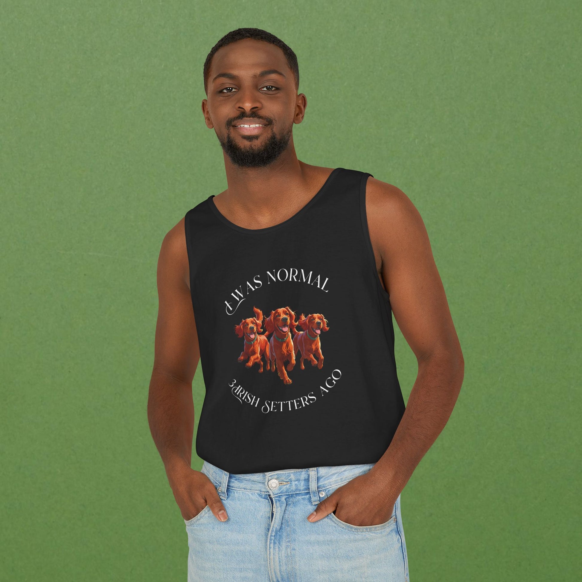 I Was Normal  3 Irish Setters Ago Unisex Tank